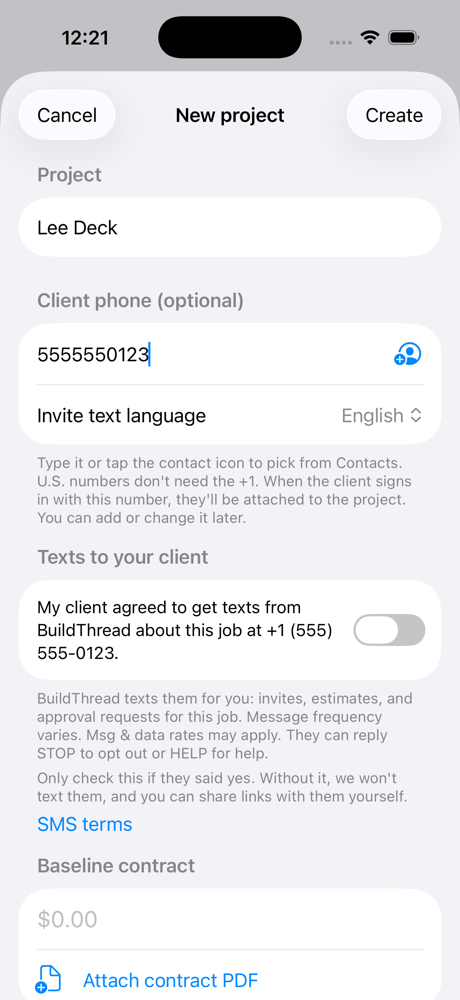 The BuildThread app's new-project screen. Under 'Texts to your client', the toggle 'My client agreed to get texts from BuildThread about this job' is off, above the notice about message frequency, rates, STOP, and HELP, and the note 'Only check this if they said yes. Without it, we won't text them, and you can share links with them yourself.'